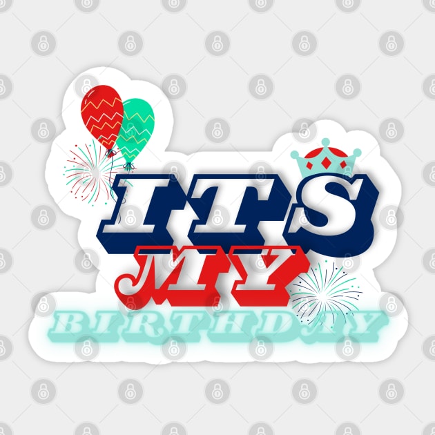 its my birthday Sticker by elm4hd1-arts